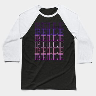 belle belle belle Baseball T-Shirt